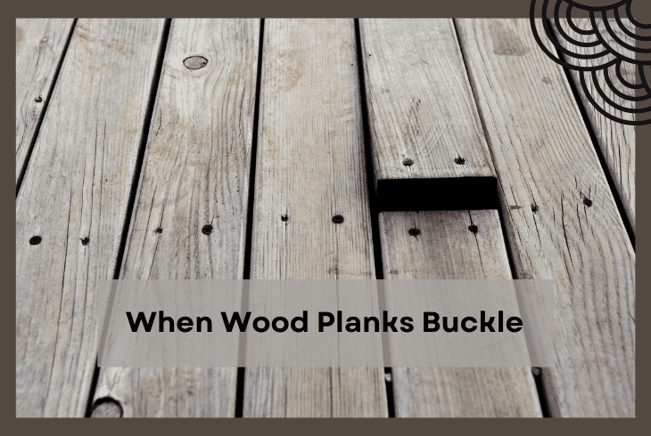 wood buckling