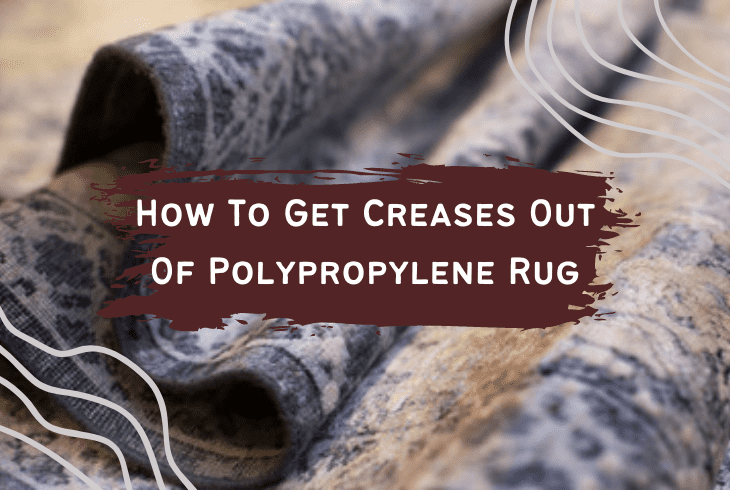 get creases out rug