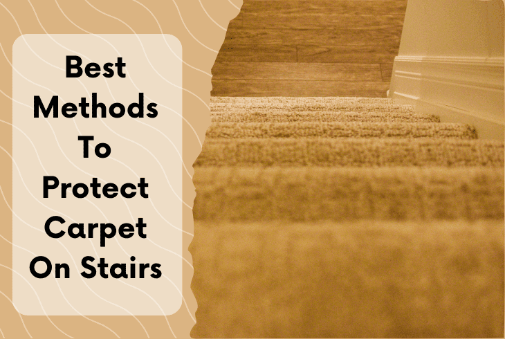 best methods protect carpet stairs