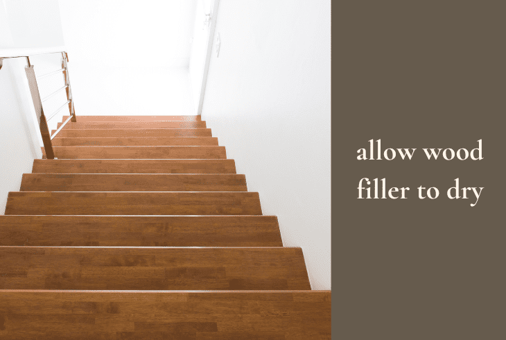allow wood filler to dry