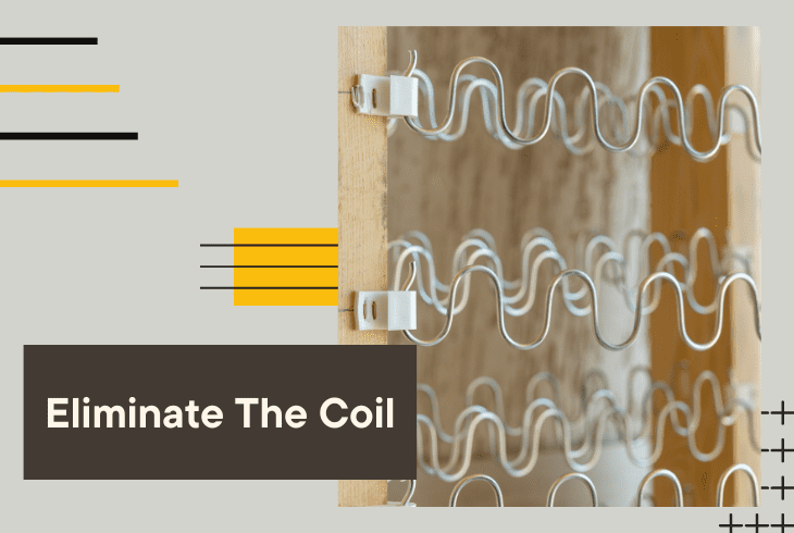 eliminate the coil
