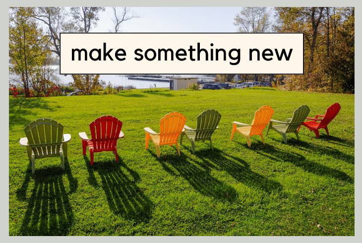 make something new out of chairs