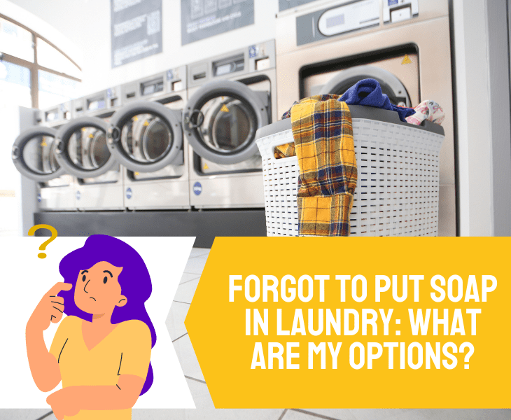 options forgot put soap