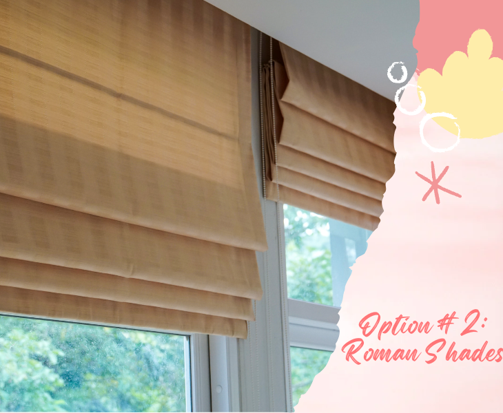 use roman shades