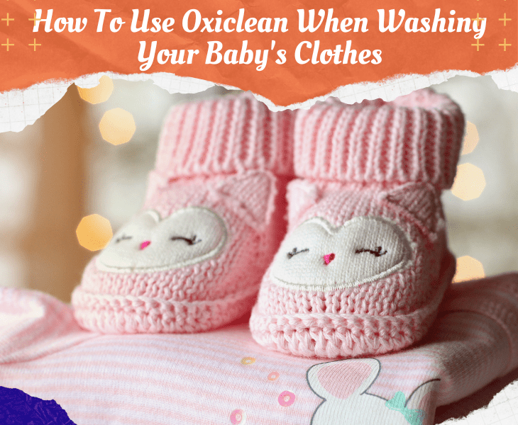 use oxiclean to wash baby clothes