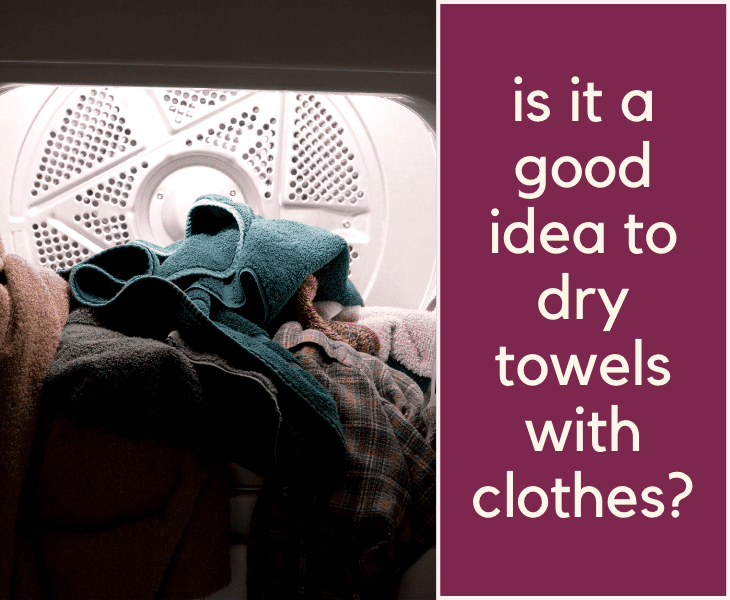 good to dry towels with clothes
