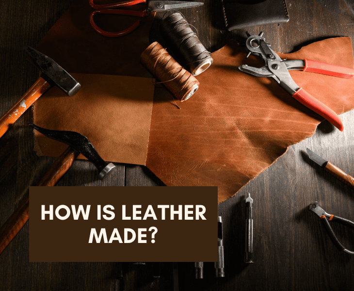 how leather made