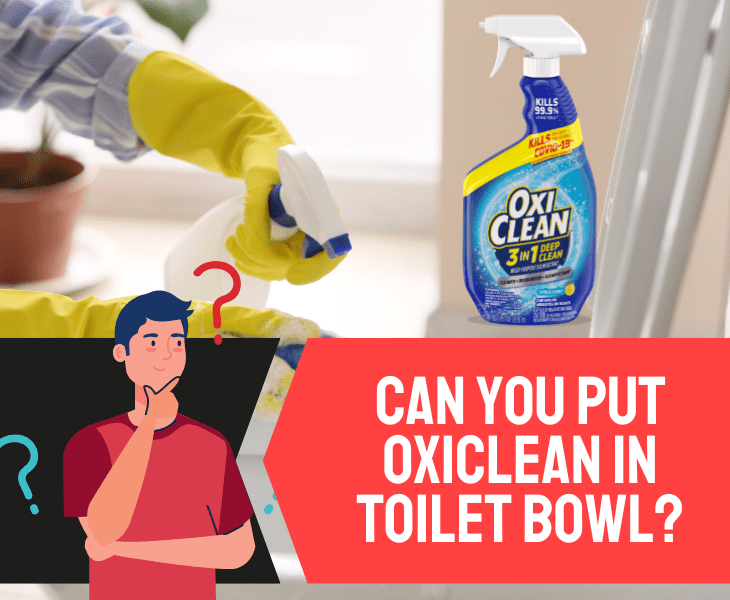 put oxiclean in toilet