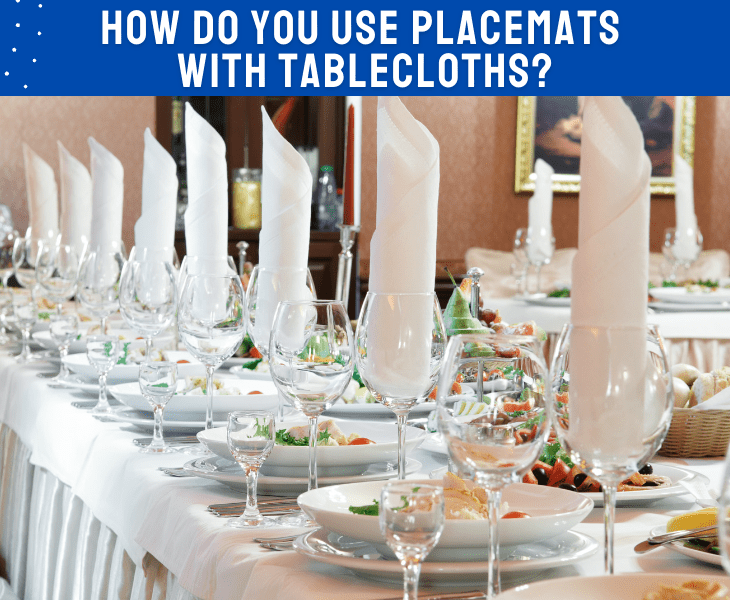 how to use placemats with tablecloths