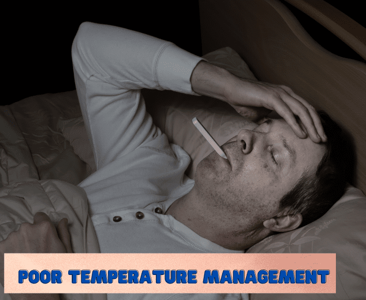 poor temperature managing