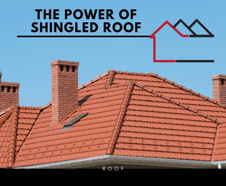 power of shingled roof