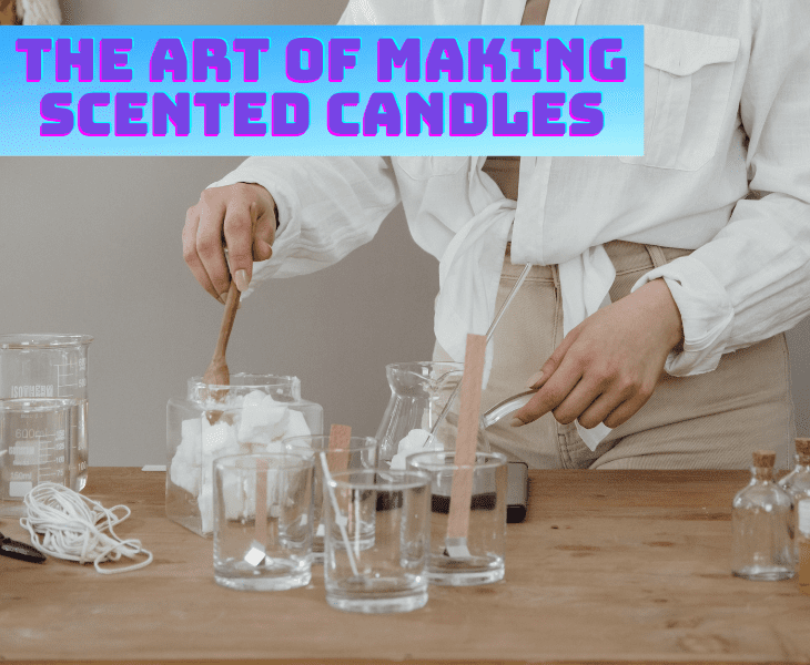 art of scented candles
