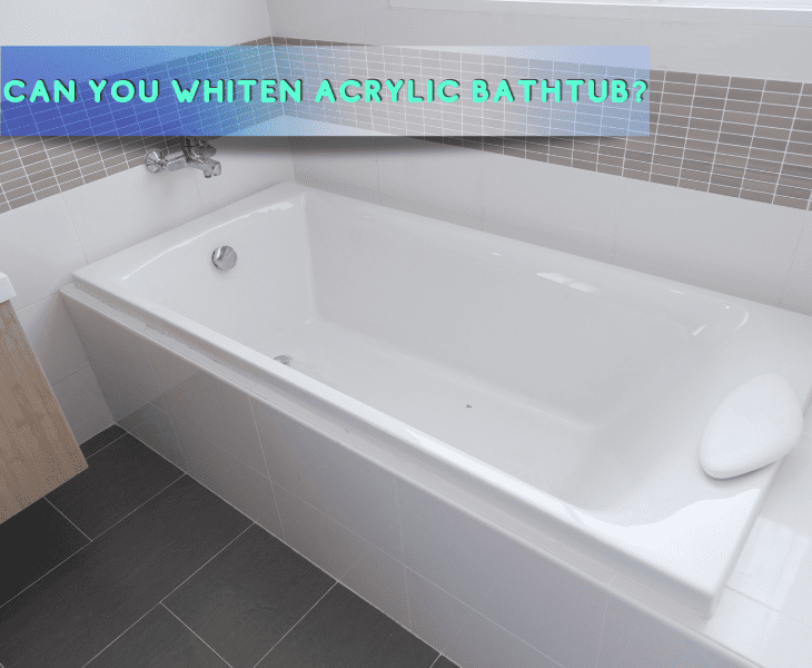 whiten acrylic bathtub