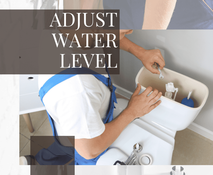 adjust the water tank level