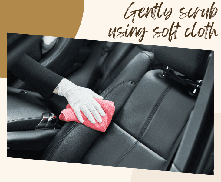 dab a soft cloth gently scrub
