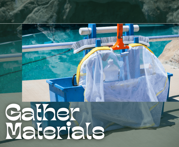 gather pool materials