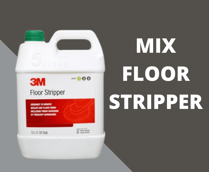 mix the floor stripper