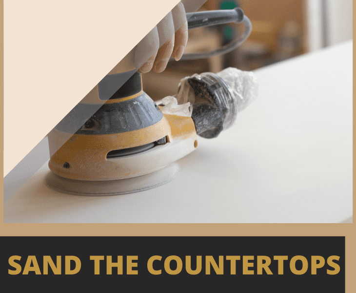 sand the countertops