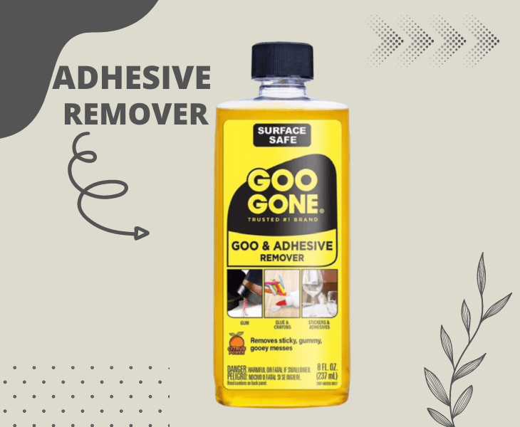 use an adhesive remover