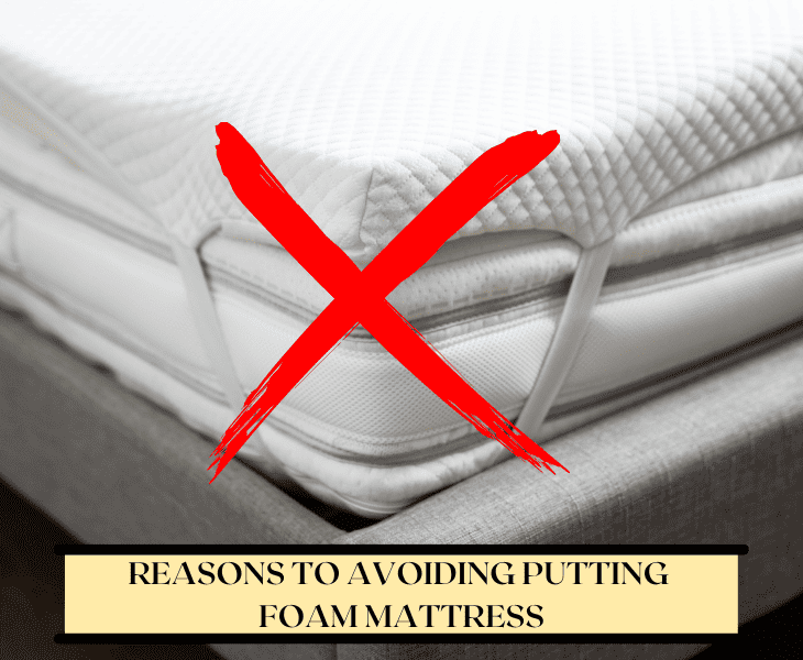 don't put foam mattress