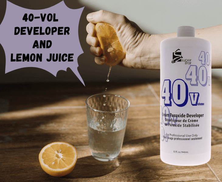 40-vol developer and lemon juice