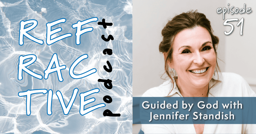 Read more about the article Guided by God with Jennifer Standish
