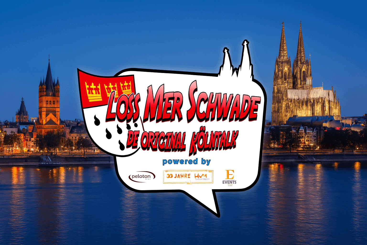Logo „Loss Mer Schwade – de Original Kölntalk" vor der beleuchteten Kölner Skyline bei Nacht