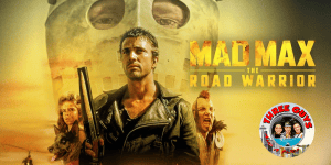Road Warrior movie review by 3 Guys and a Flick podcast.