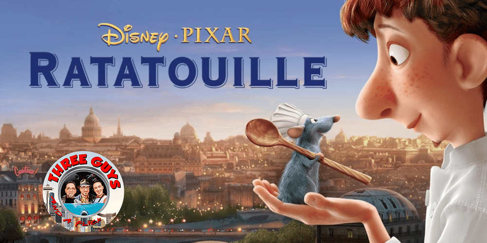 Cover image for "3 Guys and a Flick" podcast featuring Ratatouille from Disney-Pixar.