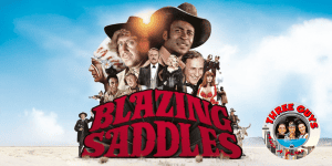 Group of actors from Blazing Saddles with the podcast logo in the corner.