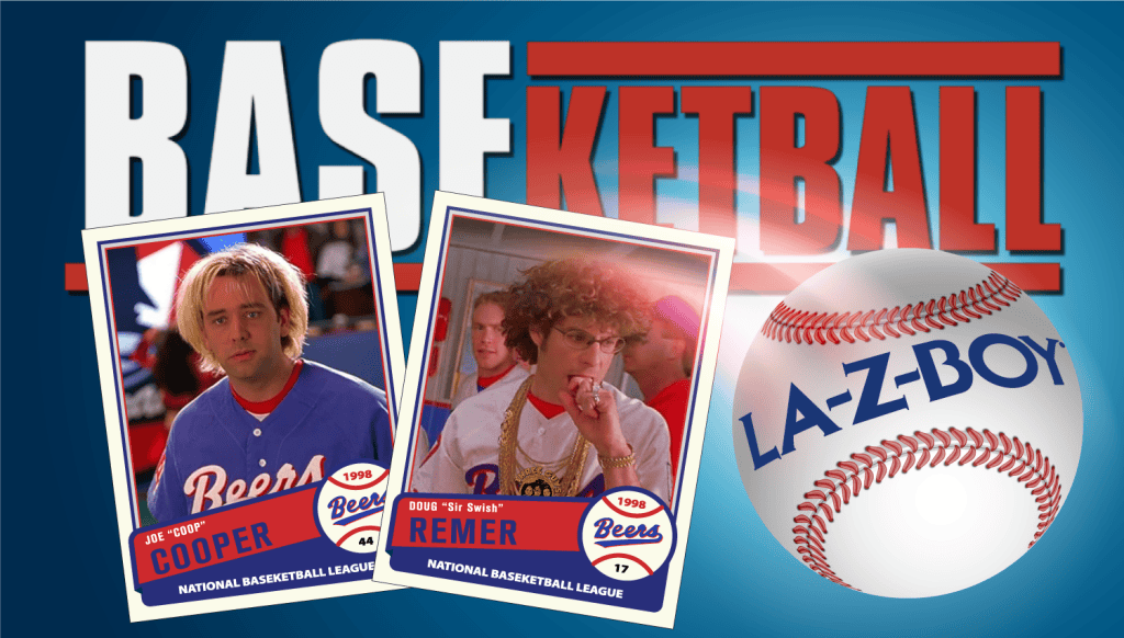 Two characters from the movie Baseketball with a baseball and the film's logo in the background.