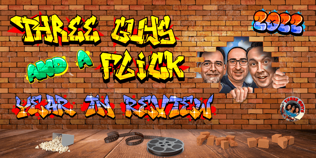 Logo of 3 Guys and a Flick Movie Review Podcast with graffiti-style text and hosts' faces.