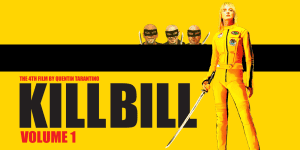 Movie poster for Kill Bill Volume 1 featuring Uma Thurman in yellow jumpsuit.