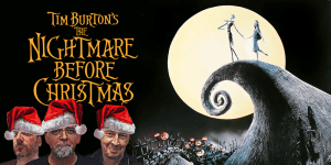Promotional image for Tim Burton's The Nightmare Before Christmas movie review podcast.