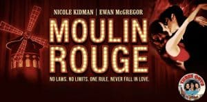 Promotional poster for Moulin Rouge featuring Nicole Kidman and Ewan McGregor.
