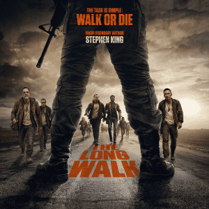 Promotional poster for The Long Walk featuring a group of survivors walking on a road.