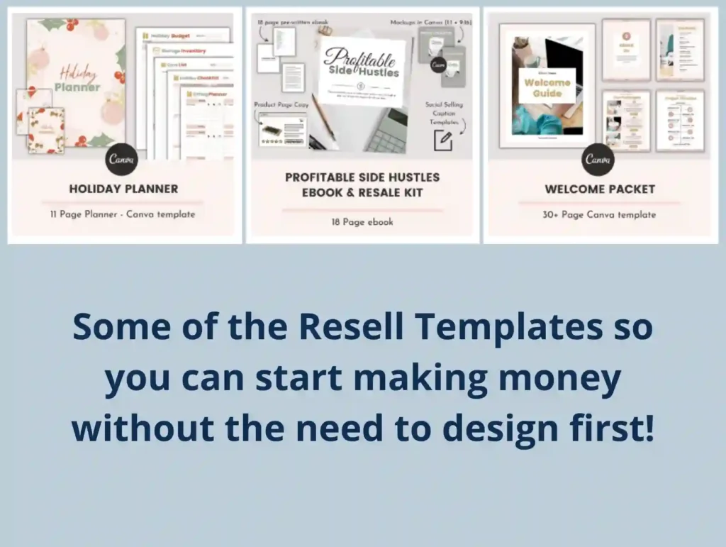 A showcase of three professional Canva templates including an 11-page Holiday Planner, an 18-page Profitable Side Hustles ebook kit, and a 30+ page Welcome Packet, all featuring feminine design elements - Ivory Mix Review