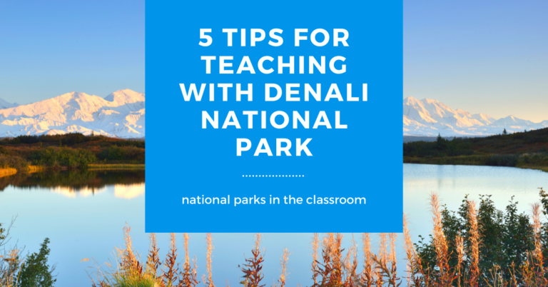 Engage Your Students with Denali National Park
