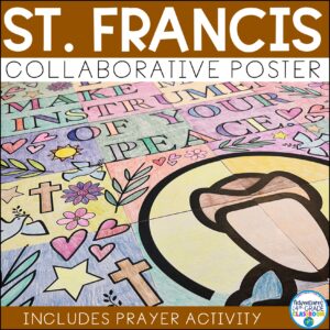 St. Francis of Assisi Collaborative Poster