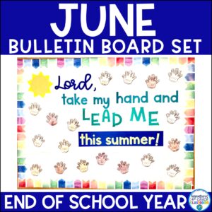 June Bulletin Board Set | End of Year