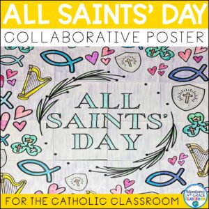 All Saints' Day Collaborative Poster | Catholic