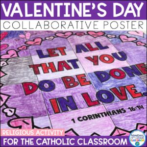 Valentine's Day Collaborative Poster | Catholic