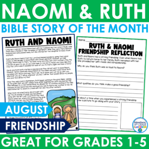 Naomi and Ruth Bible story of the month printable for August friendship theme, grades 1-5