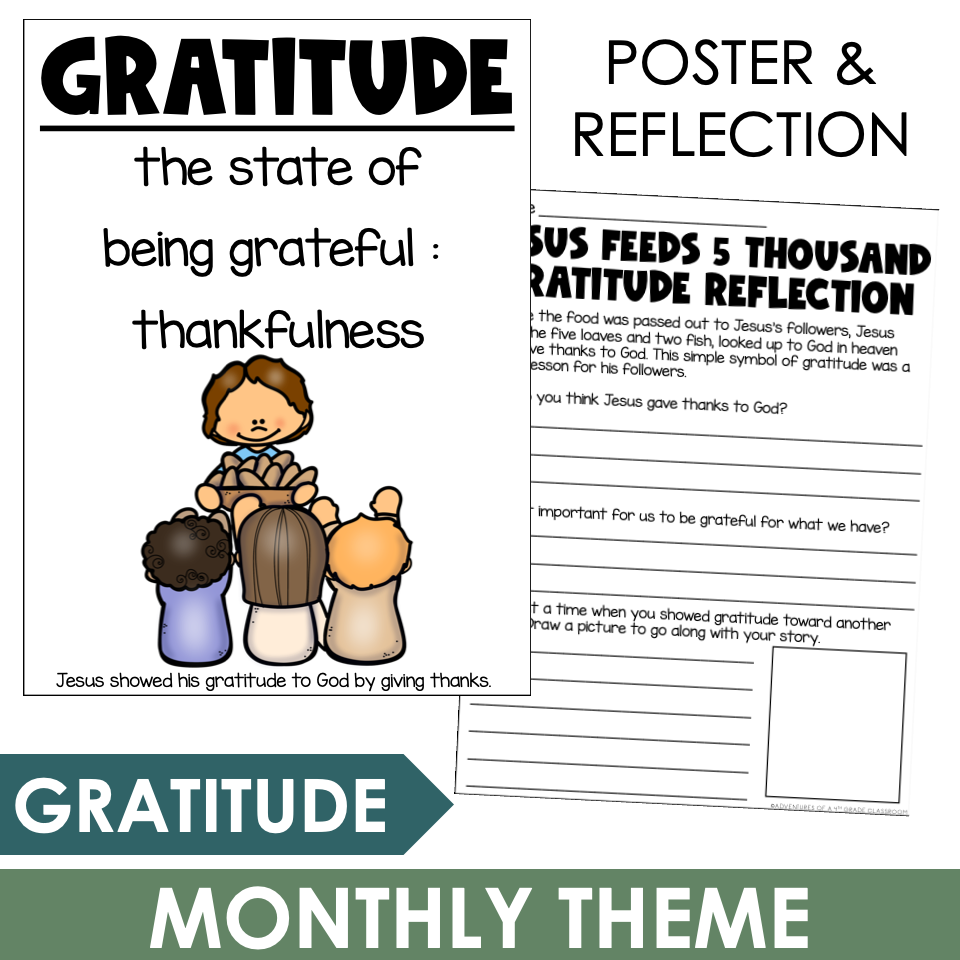Gratitude poster and Jesus Feeds 5 Thousand reflection worksheet for monthly theme classroom unit
