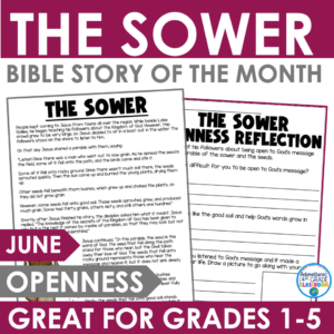 The Sower Bible story of the month packet for June with openness theme, grades 1-5