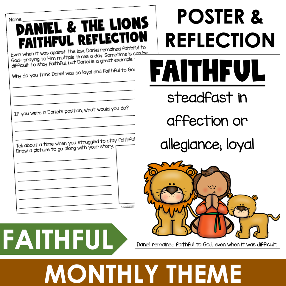 Daniel and the Lions Faithful poster and reflection worksheet - monthly character theme resource