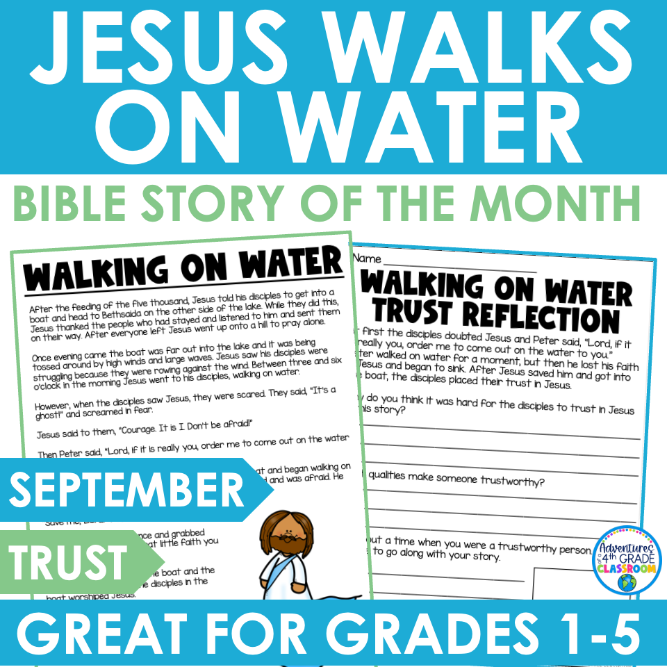Jesus Walks on Water Bible Story of the Month reading passage and trust reflection worksheet for grades 1-5