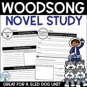 Woodsong novel study packet with reading comprehension and vocabulary activities for sled dog unit
