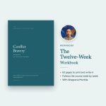 Conflict Bravery, The Twelve-Week Workbook: 63 pages to print and write in, following the course week by week, with Altagracia Montilla.