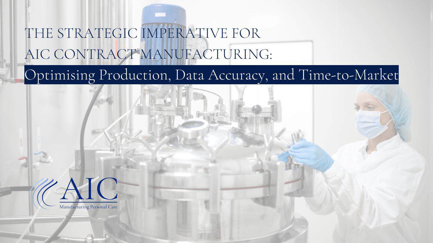 The Strategic Imperative for AIC Contract Manufacturing: Optimising Production, Data Accuracy, and Time-to-Market - Featured Image